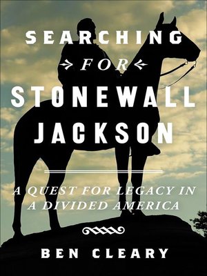 cover image of Searching for Stonewall Jackson
